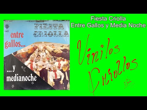 fiesta-criolla---entre-gallos-y-media-noche-(lp-full-Álbum-vinilo)-1970