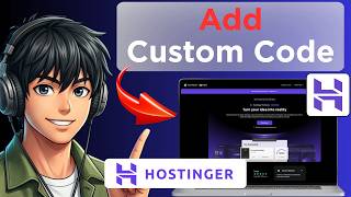How to Add Custom Code in Hostinger Website (Updated 2026)