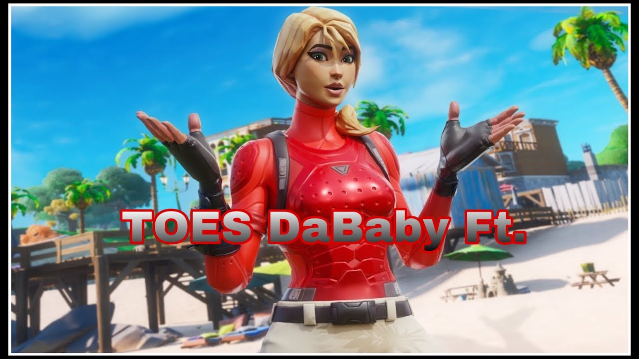 DaBaby Ft. TOES ( Fortnite Montage )