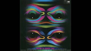 Gittin' To Know Y'All