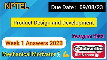 Product Design and Development | Week 1 Quiz | Assignment 1 Solution | NPTEL | SWAYAM 2023
