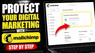 How to Protect Your Digital Marketing with Mailchimp - Step By Step