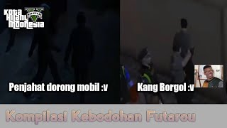 GTA V ROLEPLAY - Kebodohan Futarou di Kota (KOTA HILANG INDONESIA) #1