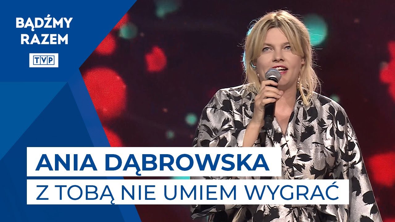 Ania Dąbrowska - Z Tobą Nie Umiem Wygrać || Nie Ma Jak u Mamy - YouTube