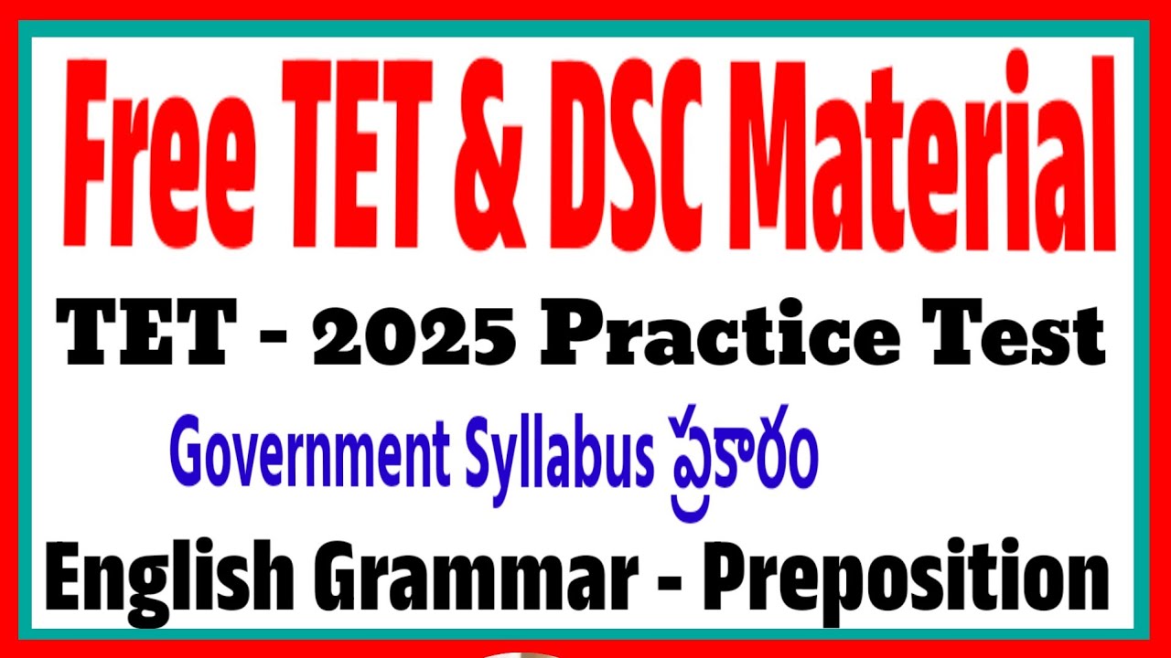 TET గవర్నమెంట్ సిలబస్ ప్రకారం అన్ని టాపిక్స్ మీద కోచింగ్ క్లాసెస్ చూడగలరు | English preposition test