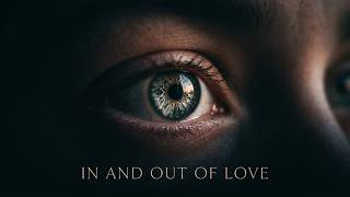 in and out of love