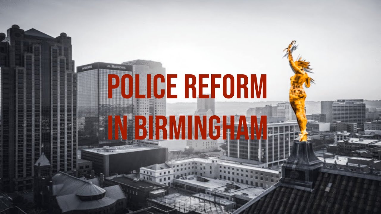 What Does Police Reform Look Like In Birmingham Documentary YouTube
