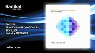 Schiller Feat September Breathe Dave Ramone Original Club Mix Schiller Feat September Breathe Dave Ramone Original Club Mix