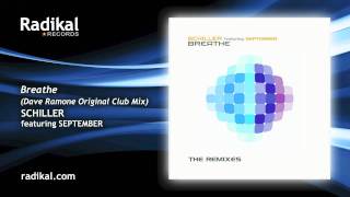 Schiller feat. September - Breathe (Dave Ramone Original Club Mix)