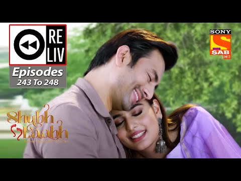 Weekly ReLIV - Shubh Laabh - Episodes 243 To 248 | 27 June 2022 To 2 July 2022