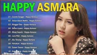 HAPPY ASMARA 'Cocote Tonggo , Tanpa Batas Waktu ' | FULL ALBUM TERBARU 2023