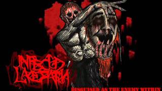 Infected Laceration - Face Your Inevitable Doom
