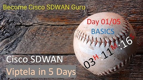 Cisco SDWAN Master Class - Become Guru in 5 Days - 1/5 (day01)