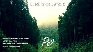 Video thumbnail of "Medley  - EU ME RENDO  & ATOS 2"