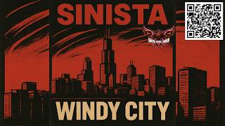 Windy City (Lyric Video) | Sinista | Chicago Rap 2026 | Midwest Hip Hop | Hustle Anthem