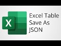 Save Excel Table to a JSON File with Simple VBA Macro