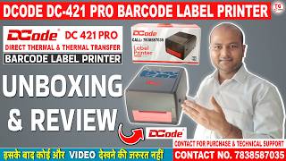 DCODE DC-421 Pro Barcode Label Printer | Unboxing &amp; Review | Best Printer | #DCODE #TechGuruMukesh