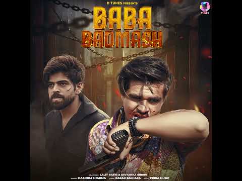 Baba Badmash feat Lalit Rathi