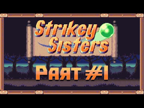Strikey Sisters #1