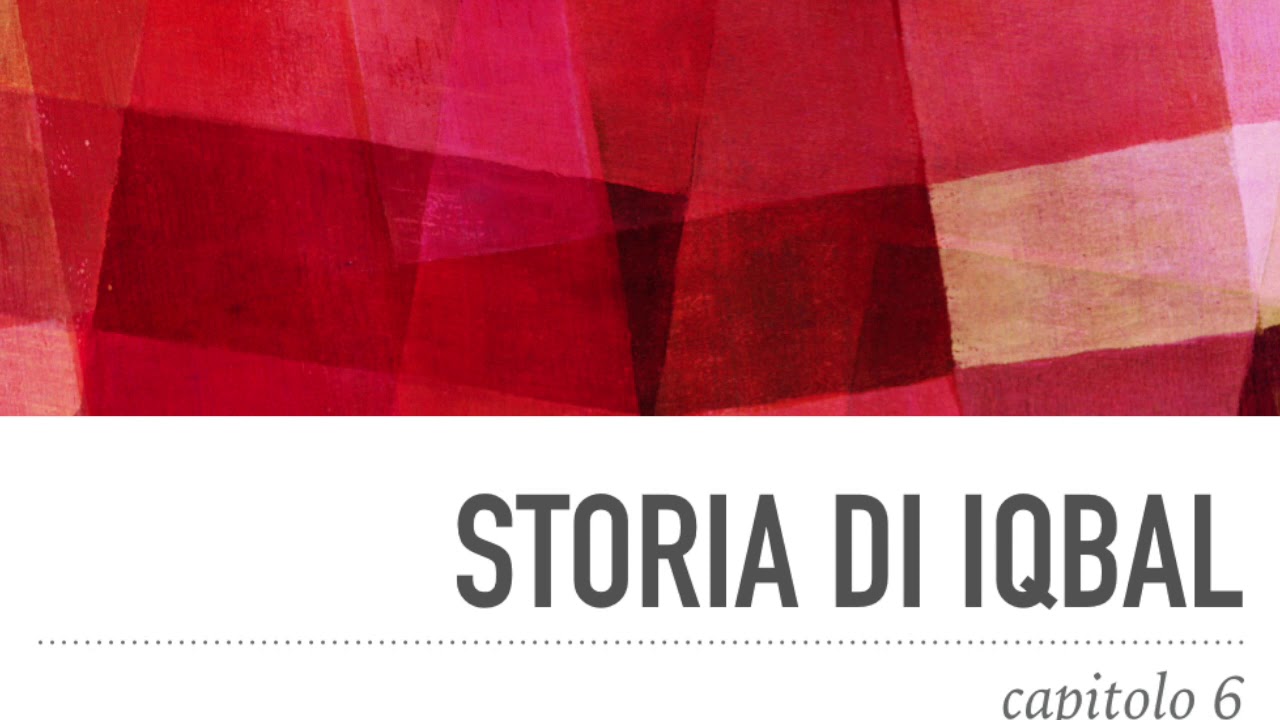 Storia di Iqbal cap6 - YouTube