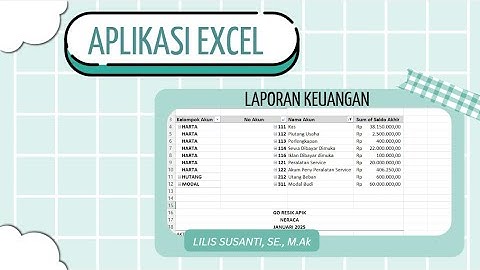 Tutorial Aplikasi Akuntansi Excel - Membuat Laporan Neraca