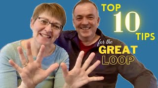 Our Great Loop TOP 10 TIPS   Our best advice!