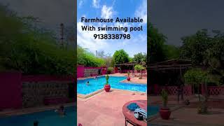 Farmhouse Available With swimming pool near Gurgaon, Private Farmhouse for parties, Delhi NCR Farm ￼