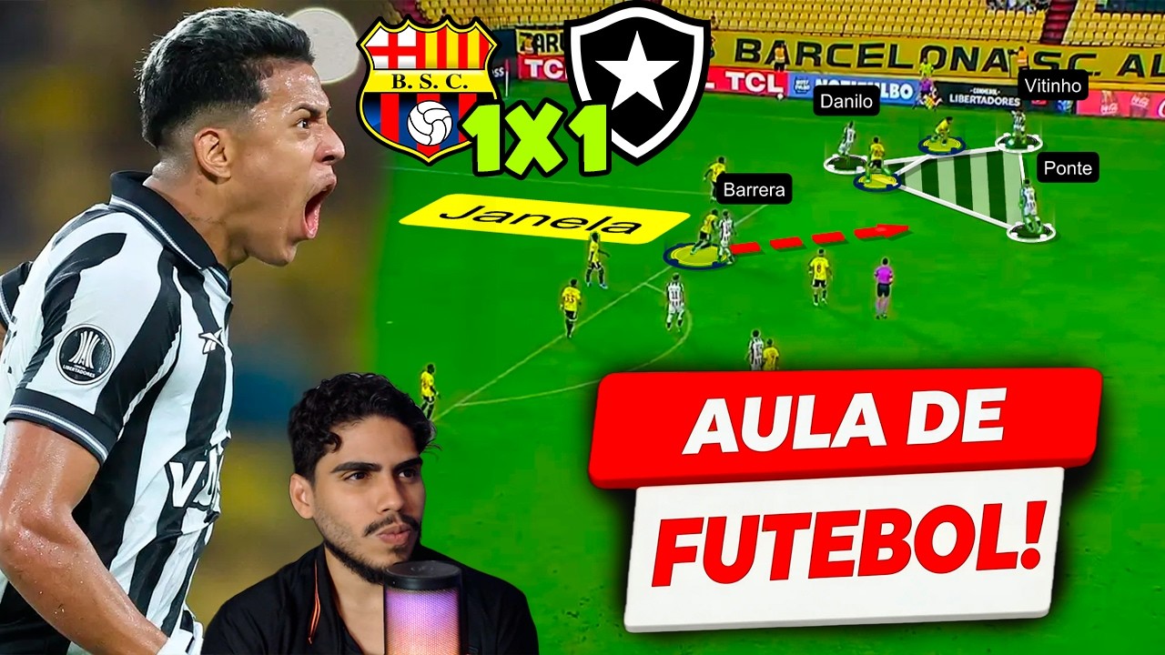 BOTAFOGO FAZ GOLAÇO CONTRA O BARCELONA DE GUAYAQUIL E CONSEGUE EMPATE! ANALISE TATICA BOTAFOGO