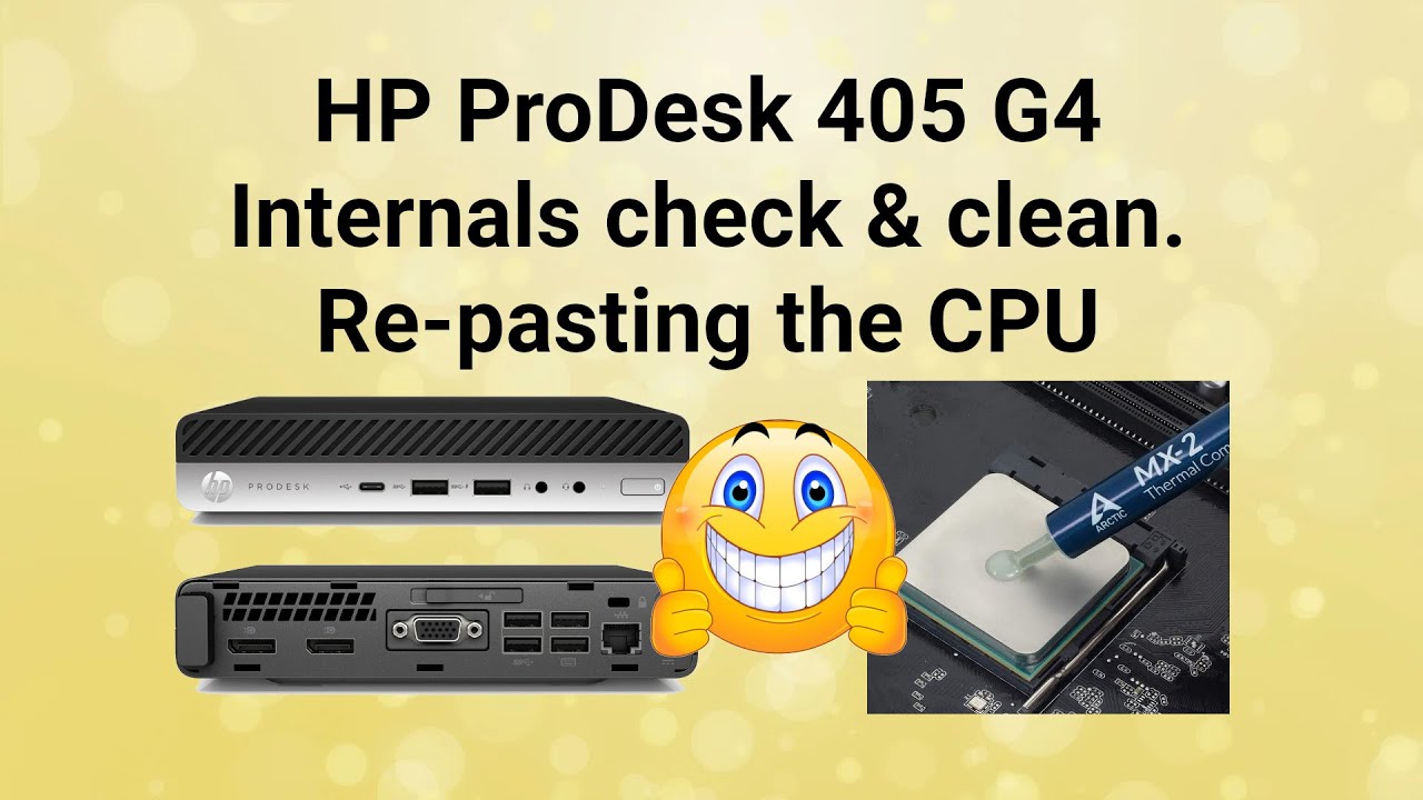 HP ProDesk 405 G4 Desktop Mini thermal re-paste, clean, reset and Windows  11 ready - YouTube
