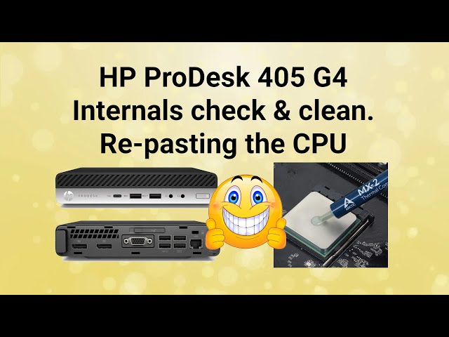 HP ProDesk 405 G4 Desktop Mini thermal clean, reset and Windows 11 ready
