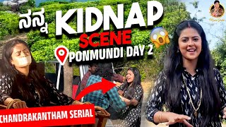ನನ್ನ Ponmundiಅಲ್ಲಿ Kidnap ಮಾಡಿಬಿಟ್ಟರು😱| Chandrakantham Serial BTS Day 2 | Mansi Joshi