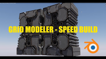 Grid Modeller - Speed Build