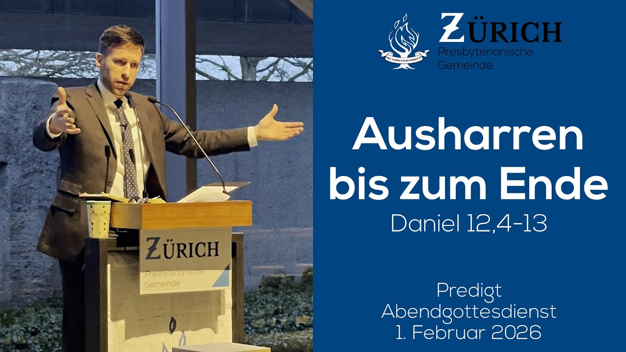 Ausharren bis zum Ende | Daniel 12,4-13