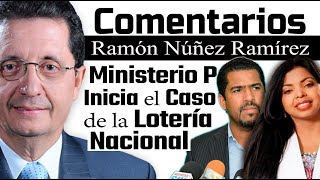 MP inicia el Caso de la Lotería Nacional