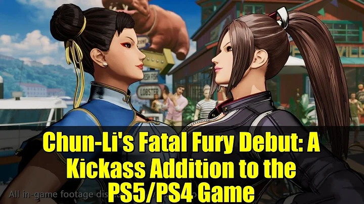 Chun-Li's Fatal Fury Debut: A Kickass Addition to the PS5/PS4 Game