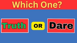 Truth or Dare Questions | Interactive Game | Truth Or Dare General Questions