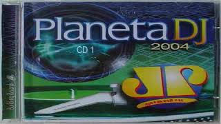 Planeta DJ 2004 CD 1