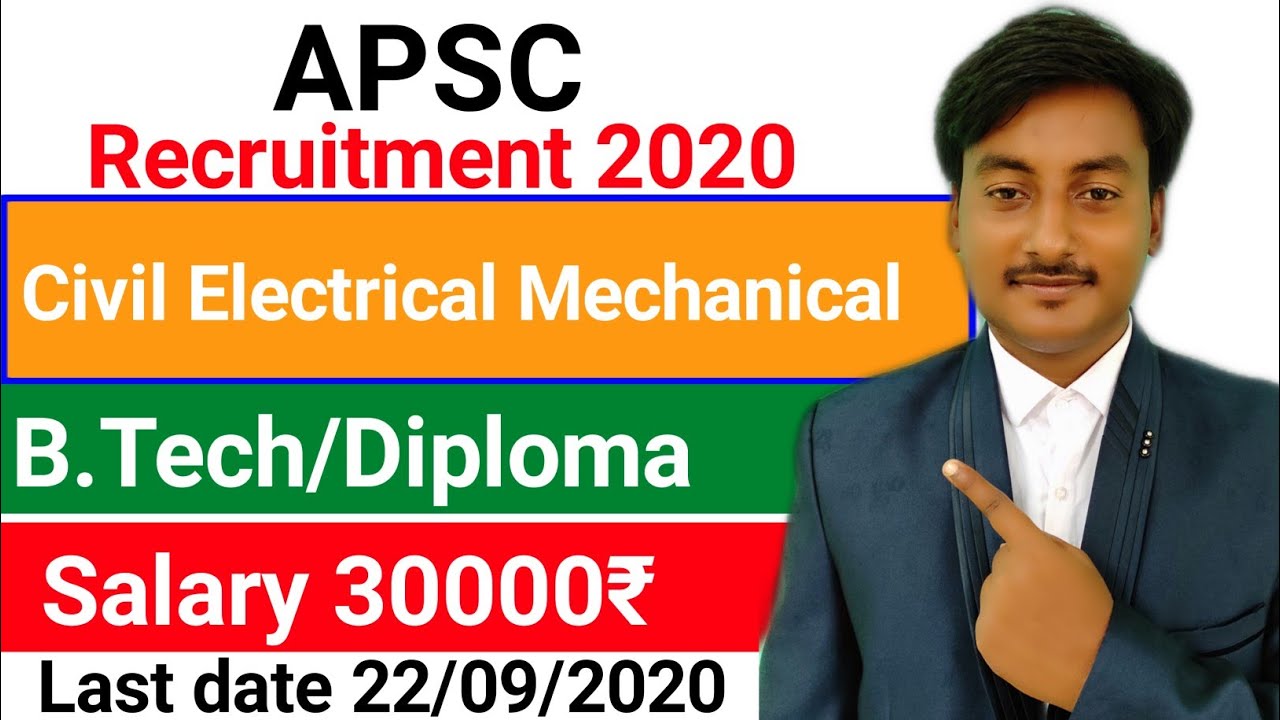APSC assistant engineer and junior engineer recruitment 2020 | civil, electrical, mechanical | AE,JE