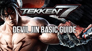 DEVIL JIN Basic Guide - TEKKEN 7 (Basic To Pro)