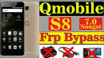 qmobile s8 frp bypass without pc Android 7.0