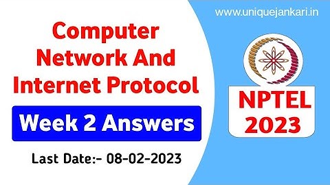 Computer Network And Internet Protocol || Week-2 Assignment Answers || NPTEL 2023 || Unique Jankari