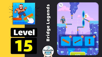 Bridge Legends Level 15 Walkthrough