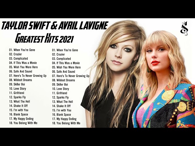 Taylor Swift u0026 Avril Lavigne Greatest Hits | Top 20 Taylor Swift u0026 Avril Lavigne Songs Playlist class=
