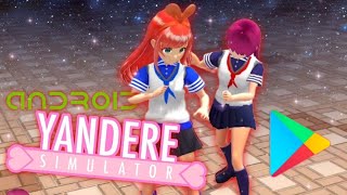 ЯНДЕРЕ НА АНДРОИД! - YANDERE SIMULATOR