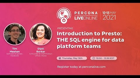 Tim Meehan and Dipti Borkar - Introduction to Presto: The SQL Engine for Data Platform Teams