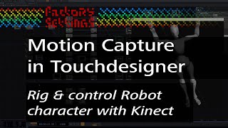 Control a Mixamo robot in Touchdesigner with a Kinect V2