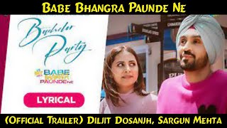 Watch New Babe Bhangra Song Trailer: Diljit Dosanjh, Sargun Mehta