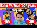 Babar azam vs virat kohli at the age of 29  who is best batter 29