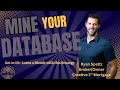 Mortgage Loan Officers: Mine Your Database to Hit 10+ Loans/Month | Scripts, Cadence, CRM Tags