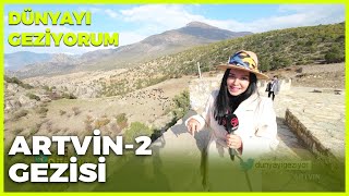 Dünyayı Geziyorum – Artvin-2 | 27 Kasım 2022